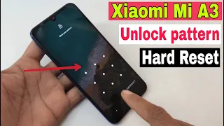 Xiaomi Mi A3 Hard Reset Or Pattern Unlock Without Pc