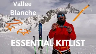 VALLEE BLANCHE | Glacier Skiing Essential KITLIST