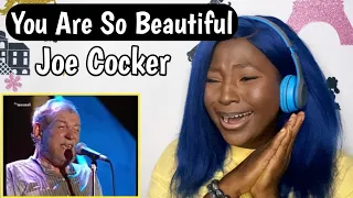 Joe Cocker - You are so beautiful | First Time Reaction