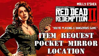 Molly's Pocket Mirror - Item Request Location - Red Dead Redemption 2