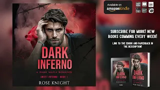 [A Dark Mafia Romance] DARK INFERNO - by Rose Knight  - FULL AUDIOBOOK