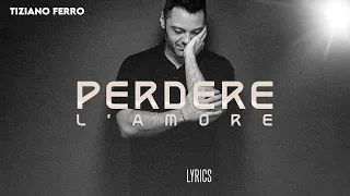 Tiziano Ferro – Perdere l'amore | Testo