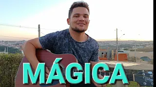 MÁGICA - Hugo e Guilherme (COVER LUCA PIMENTTEL)