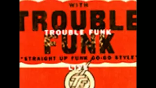 Trouble Funk - Drop the Bomb (12")