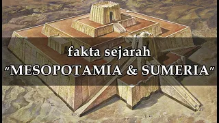 Fakta Sejarah - Mesopotamia dan Sumeria