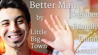 Better Man by Little Big Town Guitar Tutorial // Guitar Lessons for Beginners!