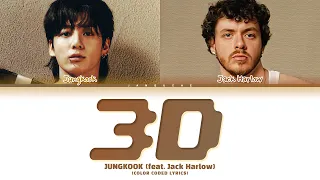 Jung Kook (정국) - "3D (feat. Jack Harlow)" (Color Coded Lyrics)