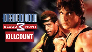 American Ninja 3: Blood Hunt (1989) David Bradley & Steve James killcount