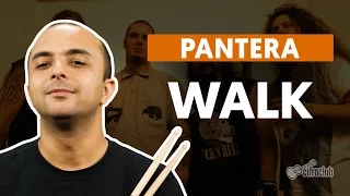 Walk - Pantera (aula de bateria)