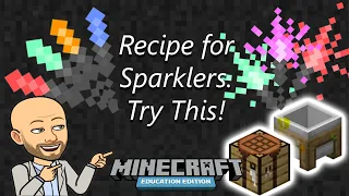 Recipe for Making Sparklers - Minecraft Education Edition