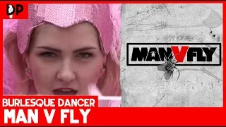 Man V Fly | Burlesque Dancer | Season 1 | Absolute Jokes