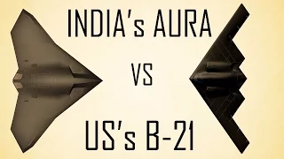 AURA Индии против B-21 UCAV США в 3D