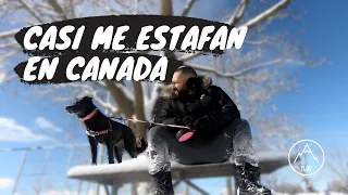 Lo que no te cuentan de Canada: Casi me estafan