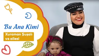 Xuraman Şuşalı Və Ailəsi İlk Dəfə Televiziyada |  Bu Ana Kimi