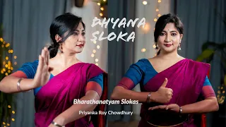 Bharathanatyam Slokas - Dhyana Sloka | Priyanka Roy Chowdhury | Bharatanatyam - angikam bhuvanam