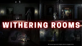 Withering Rooms - Full Gameplay Walkthrough Part - 1