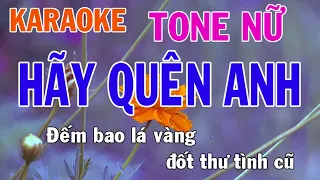 Hãy Quên Anh Karaoke Tone Nữ Nhạc Sống - Phối Mới Dễ Hát - Nhật Nguyễn