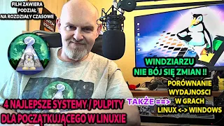 Linux JAK ZACZĄĆ ? 4 NAJLEPSZE PULPITY / SYSTEMY  NA POCZĄTEK BENCHMARKI W GRY WINDOWS 11 - LINUX