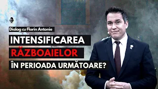 Intensificarea Războaielor în Perioada Următoare? | cu Dr. Pastor Florin Antonie