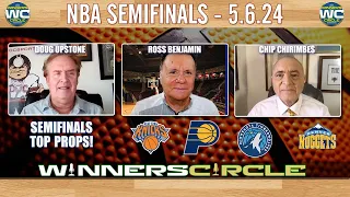NBA Picks Today 5/6/24 Playoff Semifinals: Timberwolves vs Nuggets, Pacers vs Knicks & Game Props!