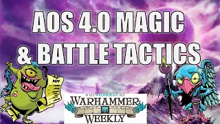 AoS 4.0 Manifestations & Battle Tactics - Warhammer Weekly 05012024