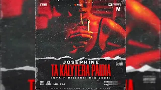 Josephine - Τα Καλύτερα Παιδιά (STAiF Oriental Mix 2k21)