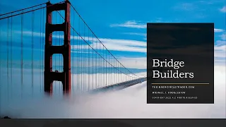 Bridge Builder - ICT Concepts Overview