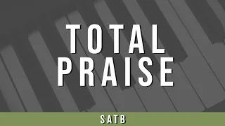 Total Praise | SATB