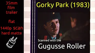 Gorky Park (1983) 35mm film trailer, flat hard matte, 1440p