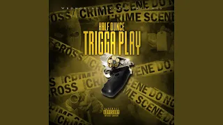 Trigga Play