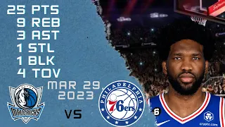 Joel Embiid NBA 76ERS vs MAVERICKS Regular season Gameplay Possessions - 29-03-2023