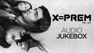 X=Prem (এক্স=প্রেম) | Audio Jukebox | Sanai | Arjun,Shruti,Anindya,Madhurima | Srijit | SVF Music