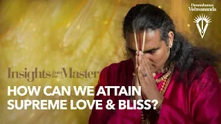 How can we attain supreme Love and bliss? | Paramahamsa Vishwananda