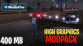 400 MB MEDIAFIRE LINK - High Graphics MODPACK For GTA SAN ANDREAS ANDROID !! , No Password..