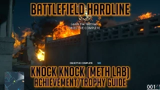 Battlefield Hardline - Knock Knock (Blow up the Meth Lab) Achievement/Trophy Guide