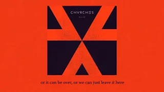 Chvrches - Recover (Lyrics Video)