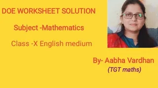 Class 10 Maths Worksheet no 45: 16 October 2020 : English medium