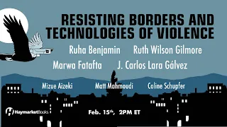 Resisting Borders and Technologies of Violence