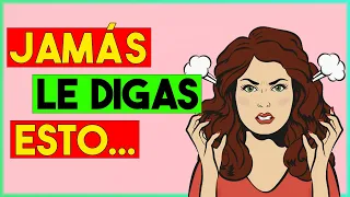 4 cosas que NUNCA DEBES DECIR A UNA MUJER | Como atraer Mujeres.