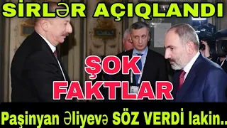 Son xeberler! Paşinyan Əliyevə söz verdi. son xeberler bugun 2022