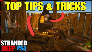 ARE THESE THE BEST TIPS & TRICKS for STRANDED DEEP on the PS4 CONSOLE???