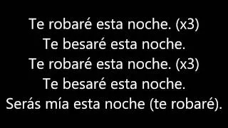 Te robaré  - Prince Royce. (Letra).