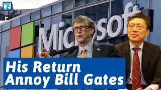 Microsoft legendary Chinese genius returns home, Bill Gates is furious?