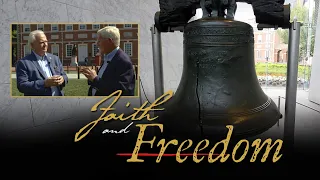 Faith and Freedom | The Liberty Bell