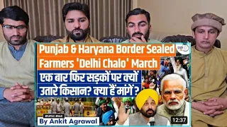 Punjab-Haryana Border Sealed for Farmers Delhi March Mobile Internet Suspended  UPSC Mains