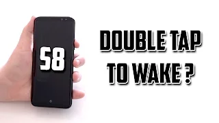 Samsung Galaxy S8 Double Tap To Wake ? (Yes)