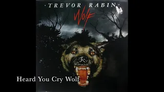 Trevor Rabin - Heard You Cry Wolf