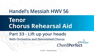 Handel's Messiah Part 33 - Lift up your heads - Tenor Chorus Rehearsal Aid