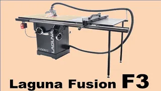 Laguna Fusion F3 Table Saw Deep Dive Exam