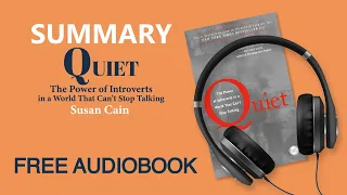 Summary of Quiet by Susan Cain | Free Audiobook